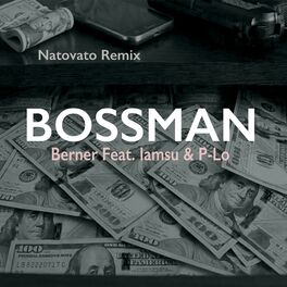 Album cover of Bossman (feat. Iamsu & P-Lo)