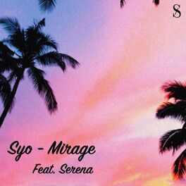 Album cover of Mirage (feat. Serena)