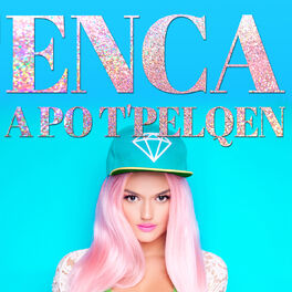 Album cover of Enca - A Po T’pelqen