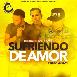 Album cover of Sufriendo de Amor (French Remix) [feat. Fabyan & Juanmi]