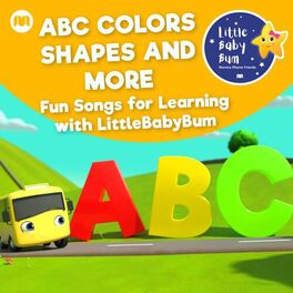 Album cover of ABC Colors Shapes and More - Fun Songs for Learning with LittleBabyBum
