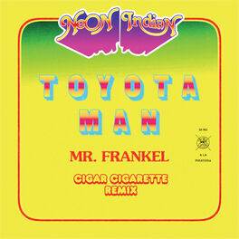 Album cover of Toyota Man (Mr. Frankel, Cigar Cigarette Remix)