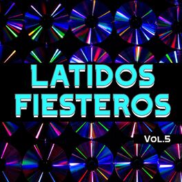 Album cover of Latidos Fiesteros Vol. 5