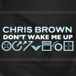 Album picture of Don't Wake Me Up