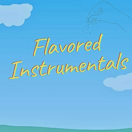 Album cover of Flavored Instrumentals