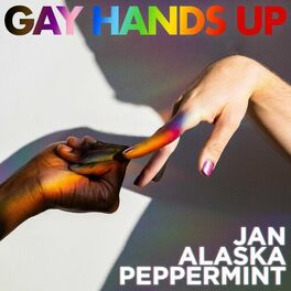 Album cover of Gay Hands Up (feat. Alaska Thunderfuck & Peppermint)