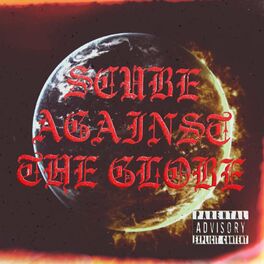 Album cover of Scube Against The Globe