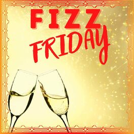 Album cover of Fizz Friday