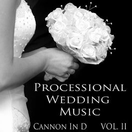 Album cover of Processional Wedding Music: Cannon in D, Vol. 2