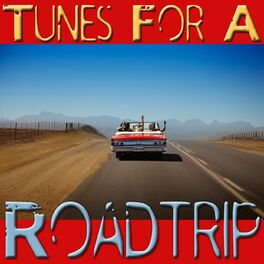 Album cover of Tunes For A Roadtrip
