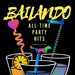 Album cover of Bailando (All-Time Party Hits)