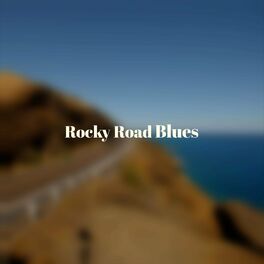 Album cover of Rocky Road Blues