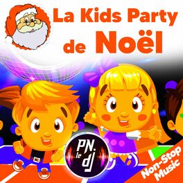 Album cover of La Kids Party de Noël (Non-Stop Music)