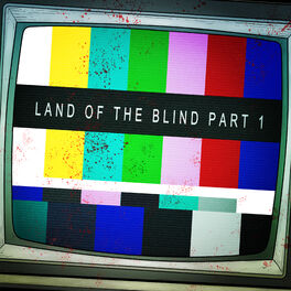 Album cover of Land of the Blind, Pt. 1