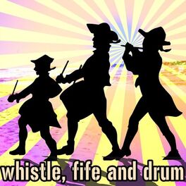 Album cover of Whistle, Fife & Drum