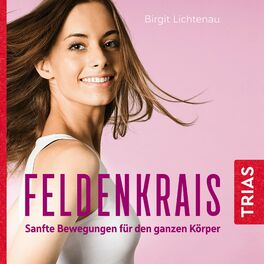 Album cover of Feldenkrais (Sanfte Bewegungen für den ganzen Körper)