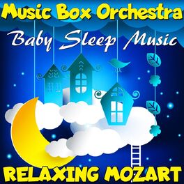 Album cover of Baby Sleep Music: Relaxing Mozart