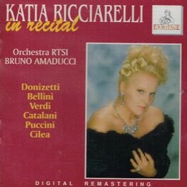Album cover of Katia Ricciarelli in Recital : Bellini ● Donizetti ● Verdi ● Puccini ● Catalani ● Cilea
