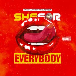 Album cover of She For Everybody (feat. Lil Perfect)