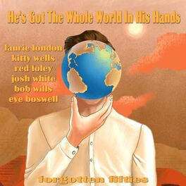 Album cover of He's Got the Whole World in His Hands (Forgotten Fifties)