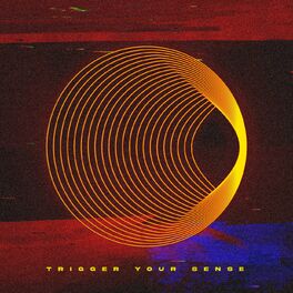 Album cover of Trigger Your Sense (Remixes)