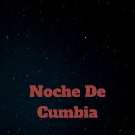 Album cover of Noche de Cumbia