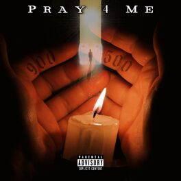Album cover of Pray For Me (feat. HoodieJones & Sandman)