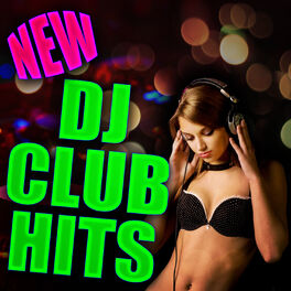 Album cover of New DJ Club Hits