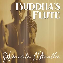 Album cover of Buddha's Flute: Space to Breathe