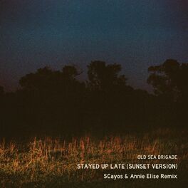 Album cover of Stayed Up Late (SCayos & Annie Elise Remix) (Sunset Version)