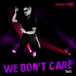 Album cover of We Don't Care (Twice)