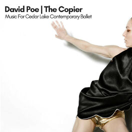 Album cover of The Copier: Music for Cedar Lake Contemporary Ballet (Remastered)