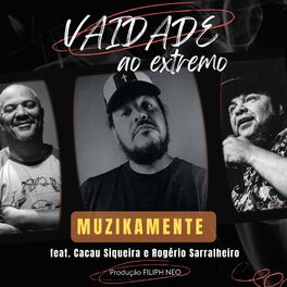 Album cover of Vaidade ao extremo (feat. Cacau Siqueira & Rogério Sarralheiro)