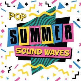 Album cover of Pop Summer Sound Waves