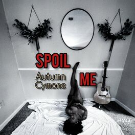 Album cover of Spoil Me