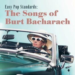 Album cover of Easy Pop Standards: The Songs of Burt Bacharach