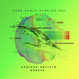 Album cover of Hard Dance Bundles 006