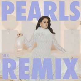 Album cover of Pearls (SILK Remix)