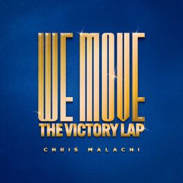 Album cover of We Move: The Victory Lap