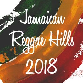 Album cover of Jamaican Reggae Hills 2018