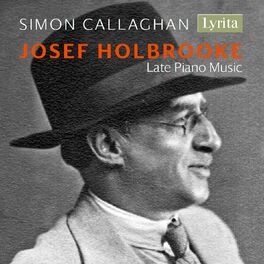 Album cover of Holbrooke: Late Piano Music