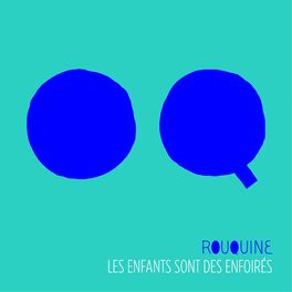 Album cover of Les enfants sont des enfoirés