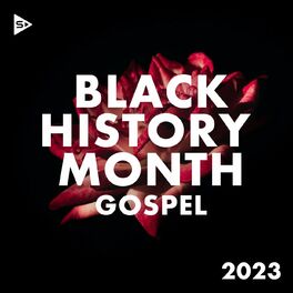 Album cover of Black History Month 2023: Gospel