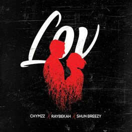 Album cover of Lov (feat. Raybekah & Shun Breezy)