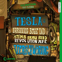 Album cover of Teslas irrsinnig böse und atemberaubend revolutionäre Verschwörung
