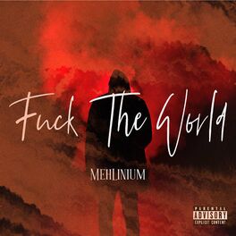 Album cover of Fuck The World