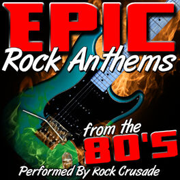 Album cover of Epic Rock Anthems from the 80's