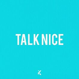 Album cover of Talk Nice