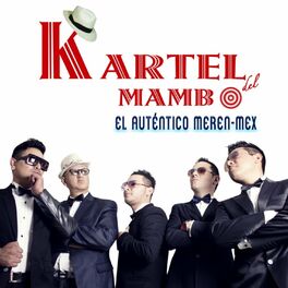 Kartel Del Mambo: albums, songs, playlists | Listen on Deezer