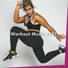 Album cover of Workout Music 2021